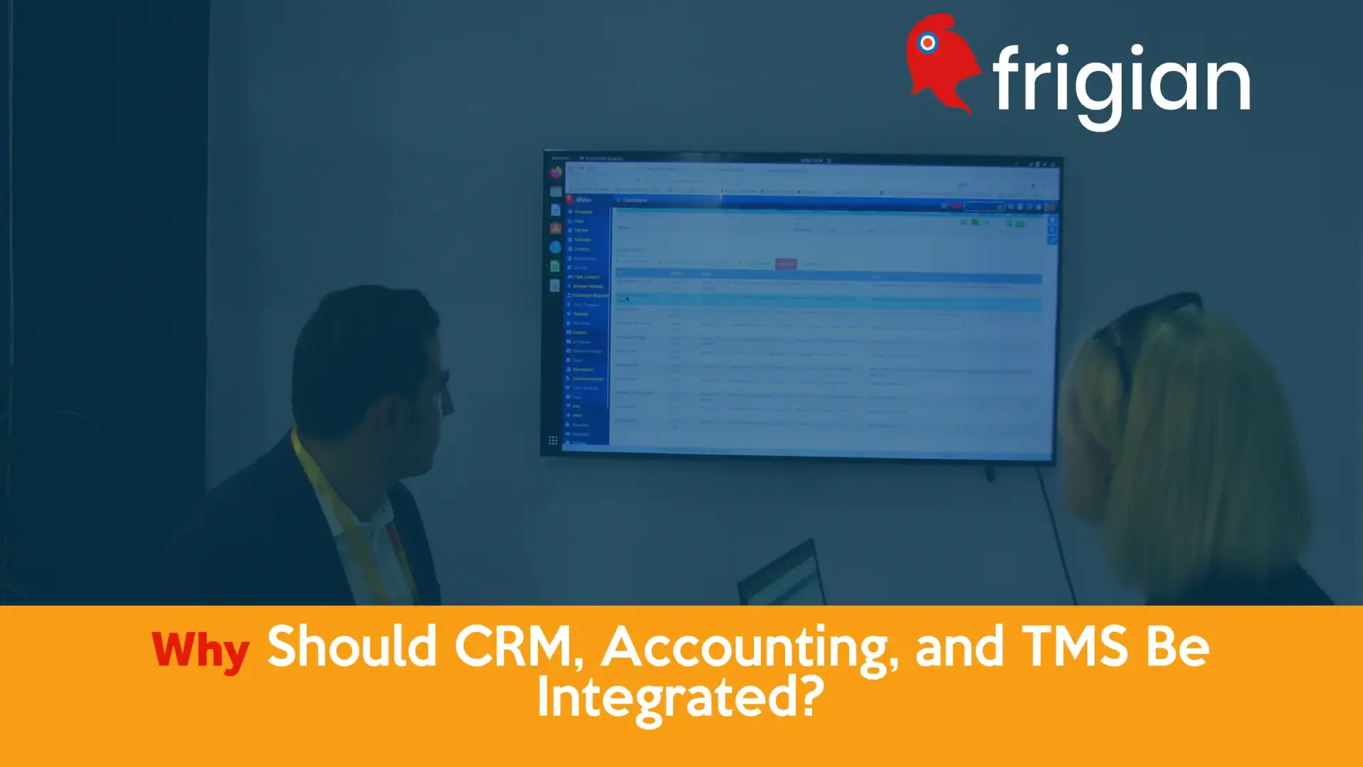 Why Should CRM, Accounting, and TMS Be Integrated?